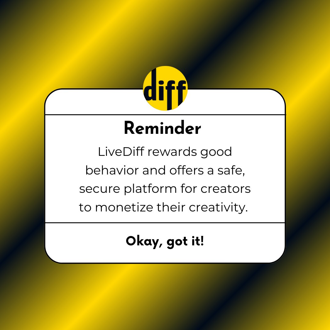 Good vibes only! 💛 LiveDiff is where good behavior pays off.  🙏 Create, connect, and cash in on your creativity in a safe and fun environment! ✨ 

#LiveDiff #CreatorLife #PositiveVibes #SocialNetwork