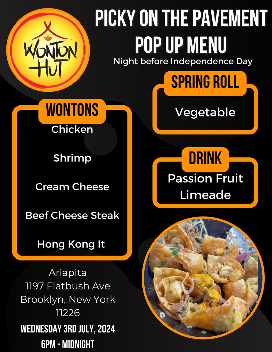 wontonhut's tweet photo. Wonton Hut x Chef Picky on the Pavement @chefpicky_
Our Menu for today at Ariapita !! @ariapitanyc
It’s a ONE DAY POP UP
We are excited and ready for you!
NYC you don’t want to miss this!
6pm - Midnight
#wontonhut #wontons #wantons #hongkongwontons #limeade #popup #nyc #newyork https://t.co/X376EIyEpR