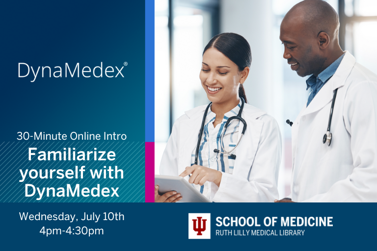 iusmlib's tweet photo. Familiarize yourself with DynaMedex, an online 30-minute introduction to the application, is offered on Wednesday, July 10th at 4pm.  Get comfortable navigating DynaMedex on a desktop and on your phone. Register: https://t.co/Mlajk5R032
#RLML #IUmedschool https://t.co/DU6QFjflkS