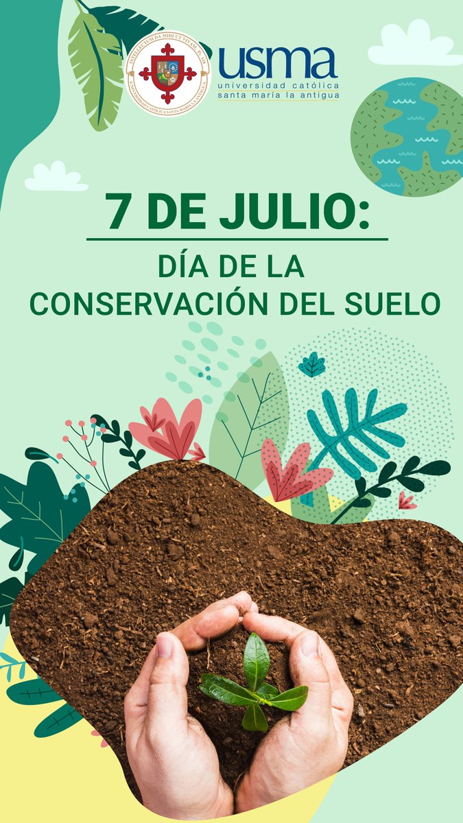 USMApanama's tweet image. 🌿 Día de la Conservación del Suelo 🌱
#DCIUSMA #Suelo #Conservación #ECOUSMA #USMASostenible #FelizDomingo