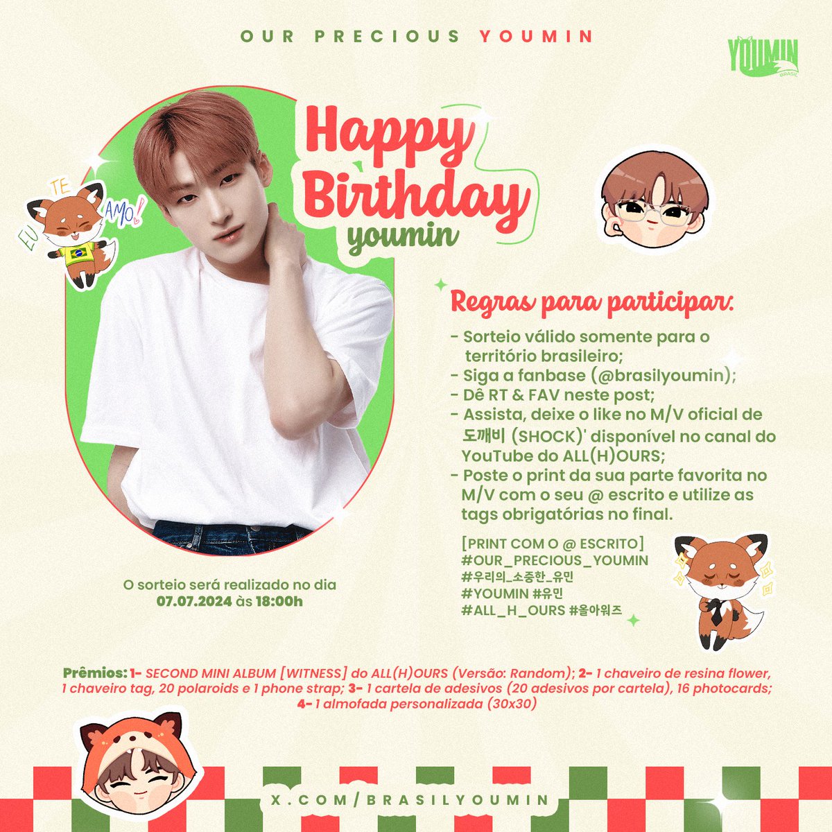 BrasilYoumin's tweet image. [💚] OUR PRECIOUS YOUMIN 🎉🥳

É dia 03 de julho no Brasil e em comemoração ao aniversário do Youmin, estamos realizando o primeiro projeto da fanbase, "OUR PRECIOUS YOUMIN" e o presente quem ganha são vocês! Saiba como participar 💚

- Sorteio válido somente para o território…