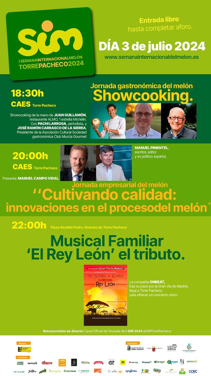 tuweb_tv's tweet photo. 🔵🟠🖨 Jornada Gastronómica con Juan Guillamón (Estrella Michelín) y empresarial con Manuel Pimentel, para terminar con el musical familiar "El Rey León, el tributo" hoy miércoles en @SIMTorrePacheco 

#Canal1MarMenorTorrePacheco
#TuWebTv
#Sim2024 https://t.co/MeyJDnQBmu