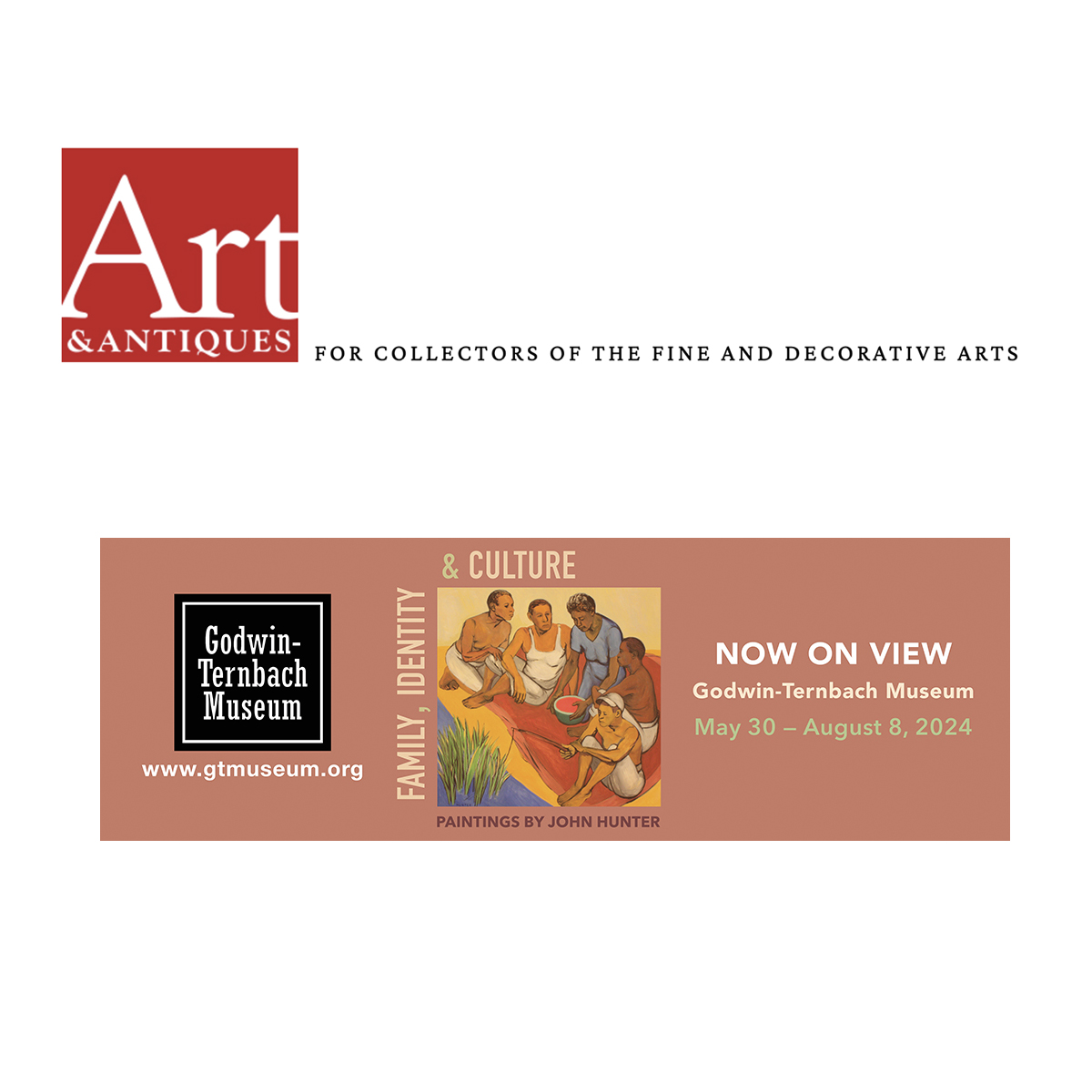 Check out the latest feature of our summer exhibition “Family, Identity &amp; Culture: Paintings by John Hunter” in the July/August issue of Art &amp; Antiques!
Don’t forget the exhibition is open until August 8th.  Visit our website gtmuseum.org for information.