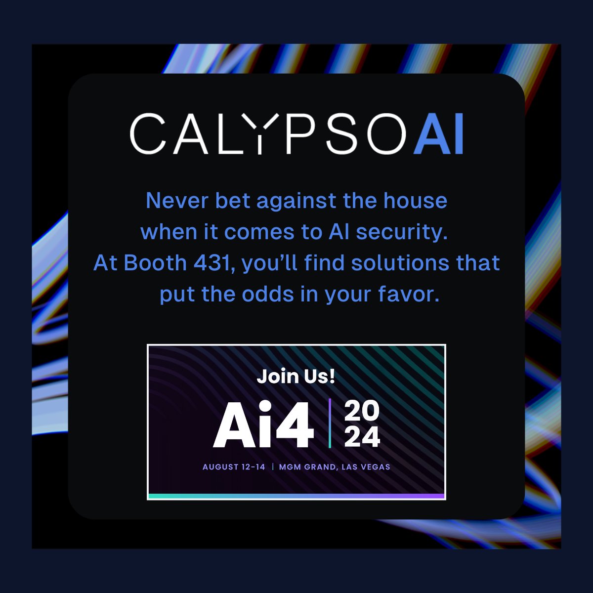 calypsoai's tweet image. 🎲 Ready to level up your cybersecurity game? #CalypsoAI is hitting the jackpot at the #Ai4 security conference in #LasVegas this August. Don’t miss out on the latest AI innovations—let&apos;s make your security a sure bet! 🎰 

 #SecurityforAI

@Ai4Conferences