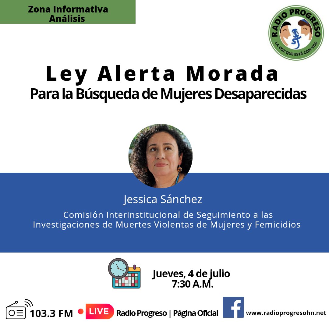 Mañana en Zona Informativa:

Tema: Propuesta de Ley Alerta Morada para la Búsqueda de Mujeres Desaparecidas

Invitada: Jessica Sánchez, Comisión Interinstitucional de Seguimiento a las Investigaciones de Muertes Violentas de Mujeres y Femicidios