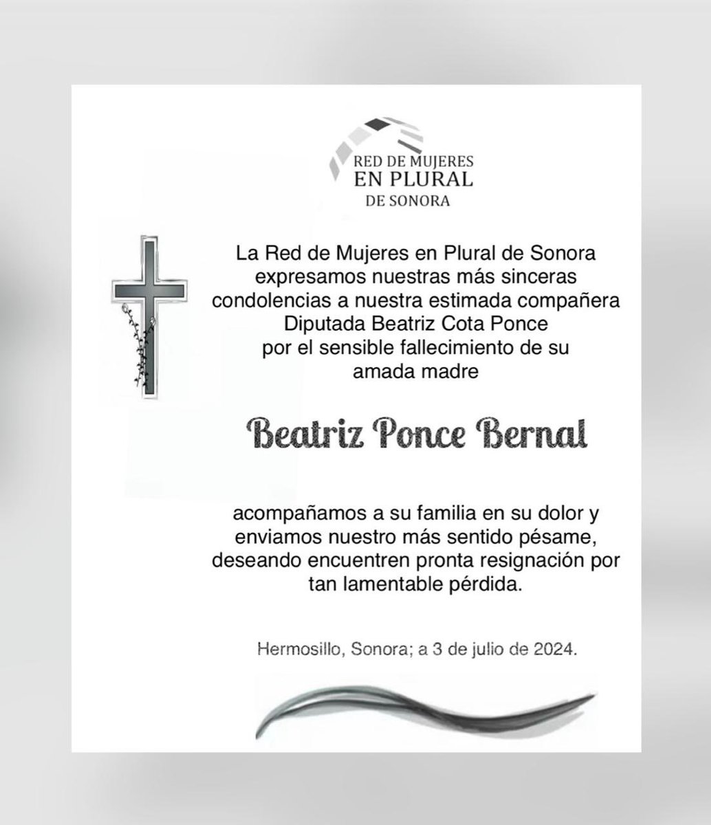 Cómo cariño, enviamos nuestras sinceras condolencias a nuestra compañera Diputada Bestriz Ponce Bernal y familia. DEP su amada madre 🙏