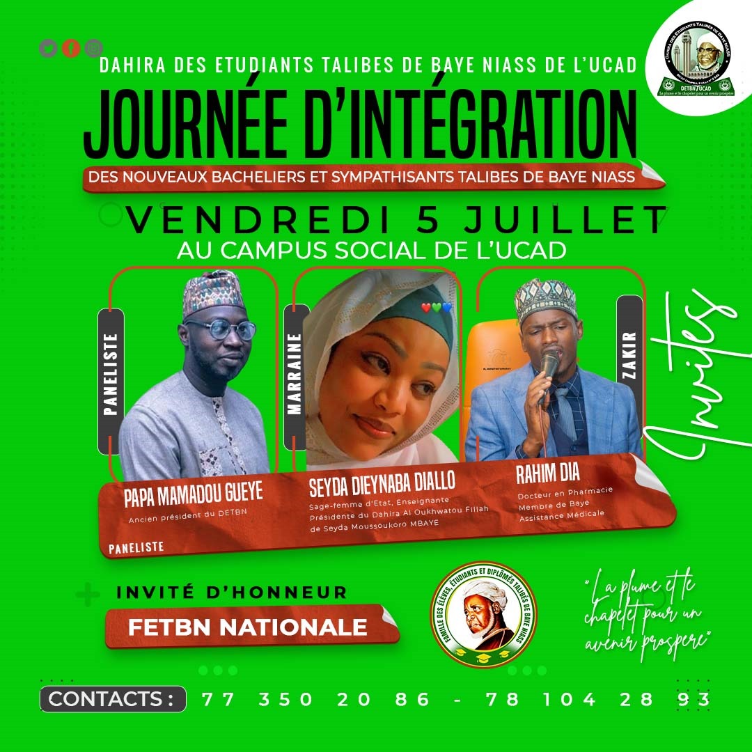 detbn_ucad's tweet photo. Journée d’intégration sociale des étudiants Talibés de Baye Niass de l’UCAD.

PANELISTE
Papa Mamadou GUEYE
Ancien Président du DETBN UCAD
MARRAINE
Seyda Dieynaba DIALLO
INVITÉ D’HONNEUR
FETBN NATIONALE
Le zikr sera animé par 
Rahim DIA
Contacts : 773502086 - 781042893 https://t.co/5KX8mVqlXB