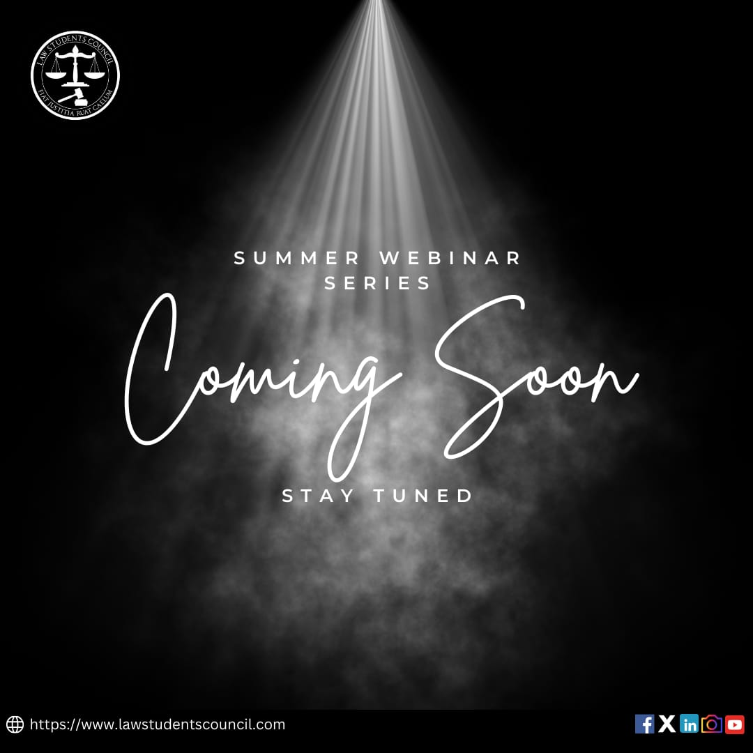 LSCwomen's tweet photo. The Law Students' Council Pakistan is pleased to announce that it is back once again with its exciting Summer Webinar Series. https://t.co/dtWjEg07N3