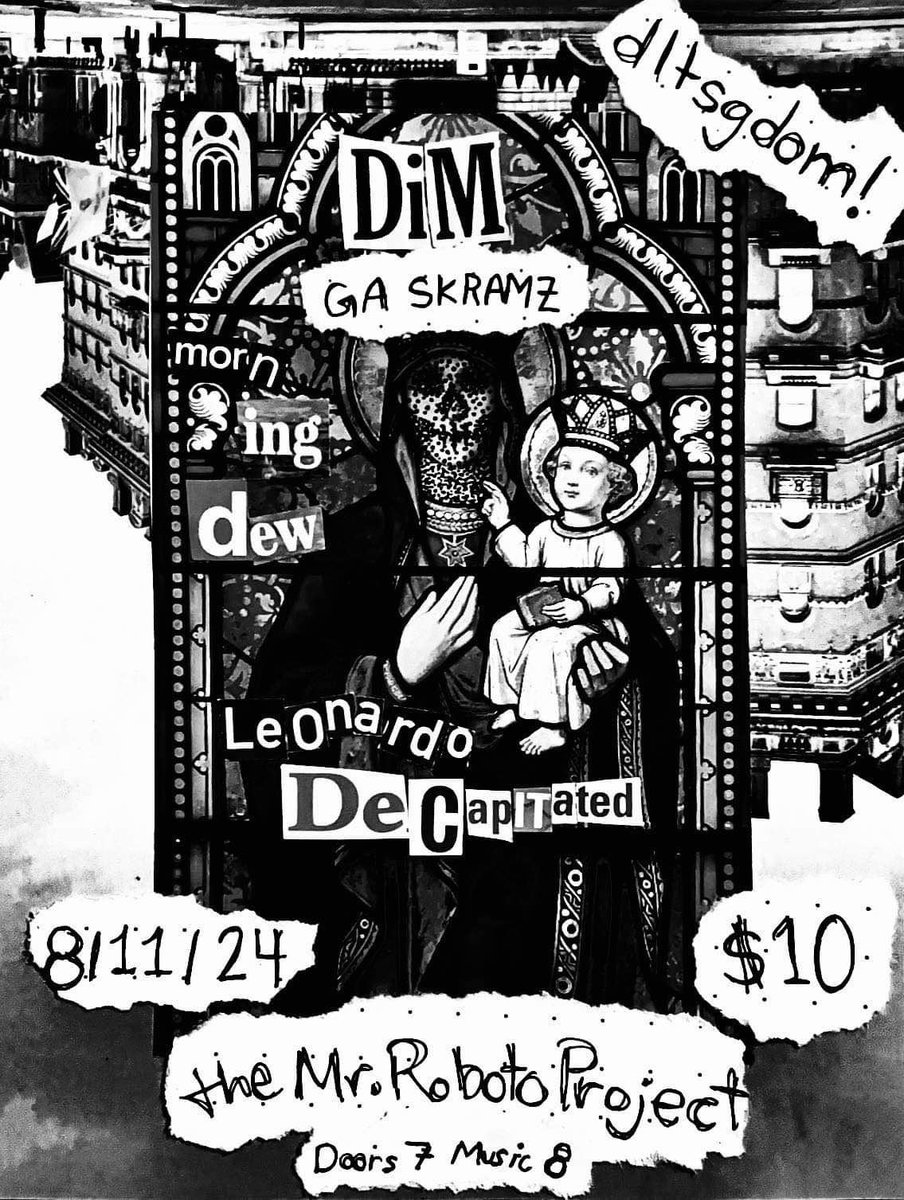 dltsgdomshows's tweet image. NEW SHOW: Dim w/ @morningdewemo + Leonardo Decapitated 8/11 at @RobotoProject!!

TICKETS: dltsgdom.ticketleap.com/dim-roboto/
