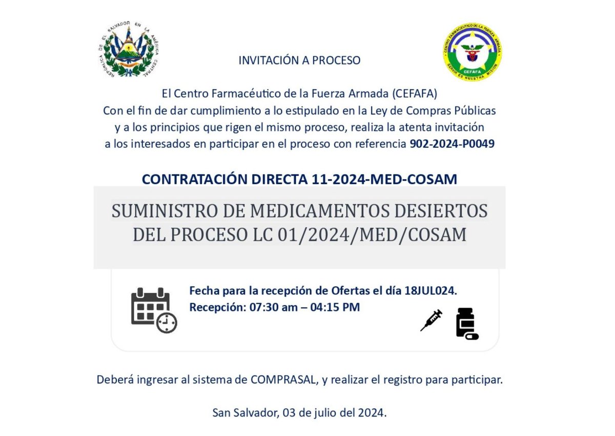 Por este medio se convoca a empresas interesadas al proceso de CONTRATACIÓN DIRECTA 11-2024-MED-COSAM DENOMINADA “SUMINISTRO DE MEDICAMENTOS DESIERTOS DEL PROCESO LC 01/2024/MED/COSAM”. De acuerdo al siguiente detalle:
