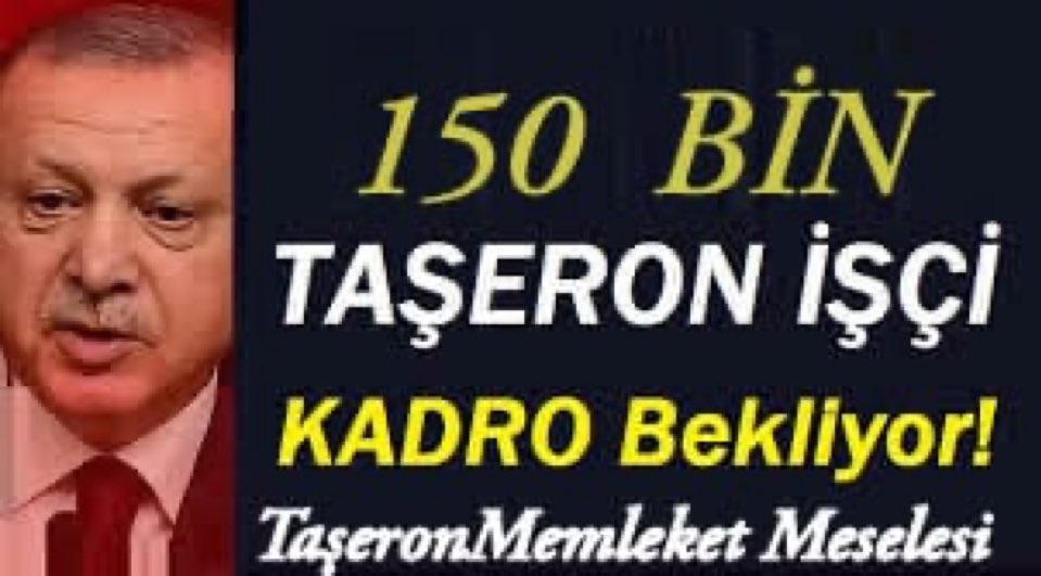 TümTaşerona Kadro haktır gerisi hikayedir