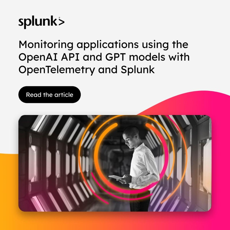 splunk's tweet photo. If you develop applications with GPT models, don't miss this new article on Splunk Lantern on how to use #OpenTelemetry and Splunk APM to monitor and compare different models.