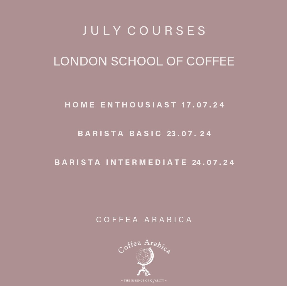 Coffea Arabica Courses ⁠in London - July
@londonschoolofcoffee 
⁠⁠
#baristatraining #specialitycoffee #sensory #latteart #Kent #Ramsgate #Broadstairs #Margate #Canterbury #London⁠