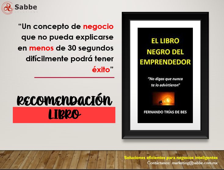 SABBE_SOLUTIONS's tweet image. “El libro negro del emprendedor” de Fernando Trías de Bes, enseña cuales son los principales “Factores Clave del Fracaso”
Si logramos “mantenernos en pie” quiere decir que estamos en condiciones de ser verdaderos emprendedores
#sabbe #sabbesolutions #sabbeemprendimiento