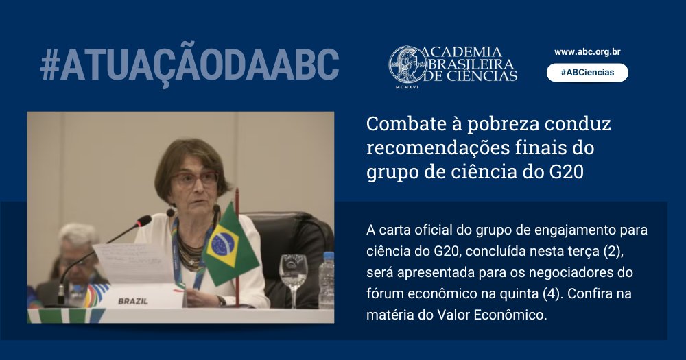 #AtuaçãodaABC • Combate à pobreza conduz recomendações do grupo de ciência do G20
👉 bit.ly/3W9HkBp

A carta oficial do grupo de ciência do G20, será apresentada para os negociadores do fórum econômico na quinta (4). Confira na matéria do <a href="/valoreconomico/">Valor Econômico</a>