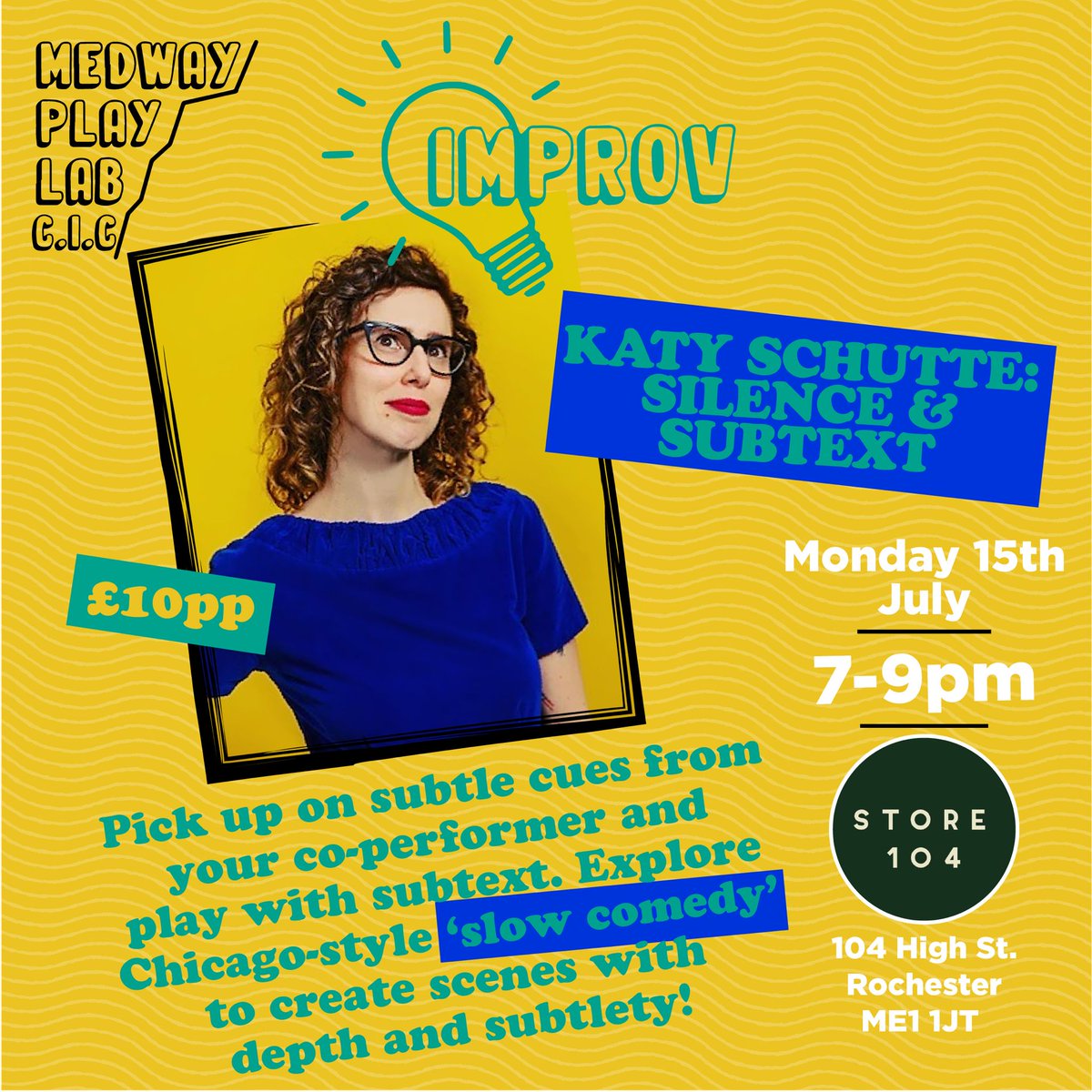 MPLCIC's tweet photo. Check out "Improv Masterclass with Katy Schutte: Silence and Subtext" on Eventbrite!

Date: Mon, 15 Jul, 19:00

Location: Store 104, High Street, Rochester, UK

https://t.co/BqL0HIZF14 https://t.co/syUpndL2jw