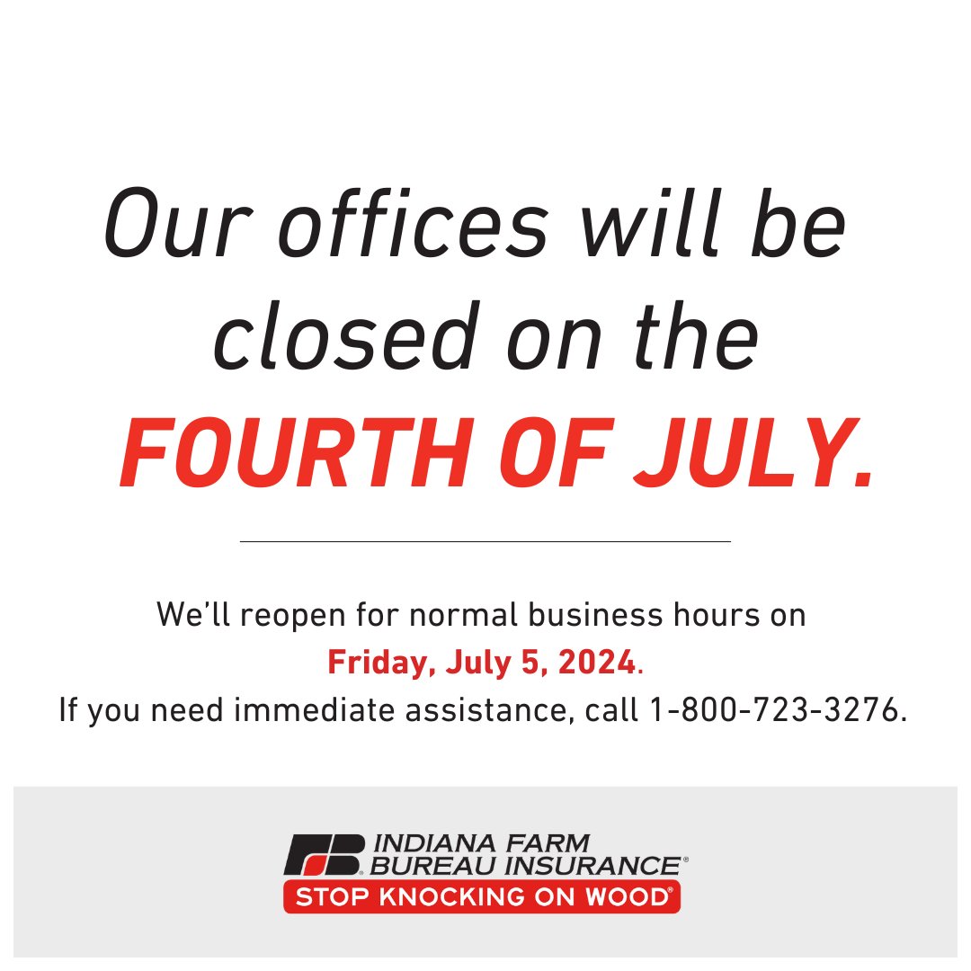 Wishing you a happy and safe Fourth of July! In observance of the holiday, our offices will be closed tomorrow. We'll reopen Friday, July 5. 

If you need immediate assistance, call 1-800-723-3276.