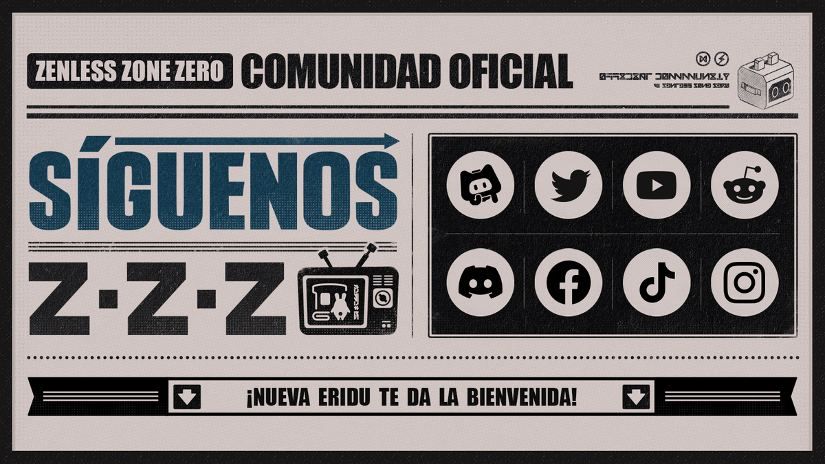 Sigue las redes sociales oficiales de Zenless Zone Zero y comparte la página oficial de la comunidad para poder obtener hasta Película ×60

Querido/a proxy:
¡Nueva Eridu te da la bienvenida! ¡La página oficial de la comunidad de Zenless Zone Zero ya está disponible dentro del