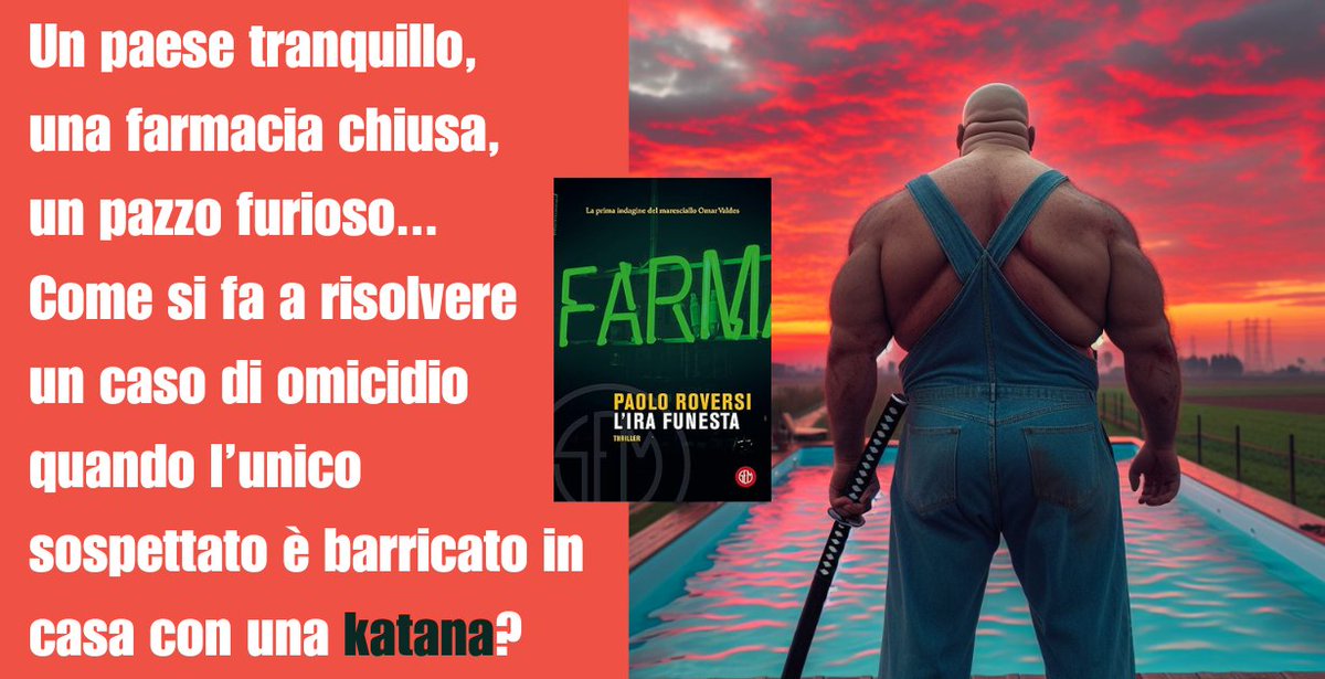 paoloroversi's tweet photo. Un paese tranquillo, una farmacia chiusa, un pazzo furioso...
Come si fa a risolvere un caso di omicidio quando l’unico sospettato è barricato in casa con una katana?

#gaggina
#bassa
#paoloroversi
#KatanaKiller
#TenenteSiluro
#GagginaFurioso
#IraFunesta https://t.co/bFIvsNgEKj https://t.co/9j2c0f7qWS