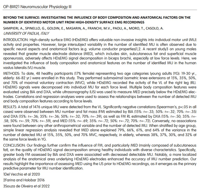 🚀 Excited to present at #ECSS2024 tomorrow! 🚀

Join me for my oral presentation on the relationship between the number of #MotorUnit identified through HDsEMG and different body composition features in young adults and older adults. 
I am waiting you at 8:30 a.m.