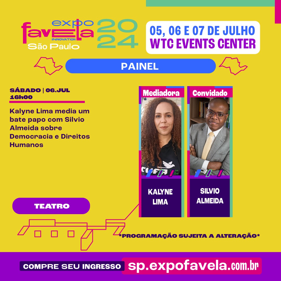 Painel: Democracia e Direitos Humanos

🗓️ SÁBADO | 06 de Julho
🕓 16h00 

Participe do essencial painel sobre Democracia e Direitos Humanos na Expo Favela Innovation São Paulo 2024, com mediação de Kalyne Lima, presidente nacional da CUFA, e participação do: +