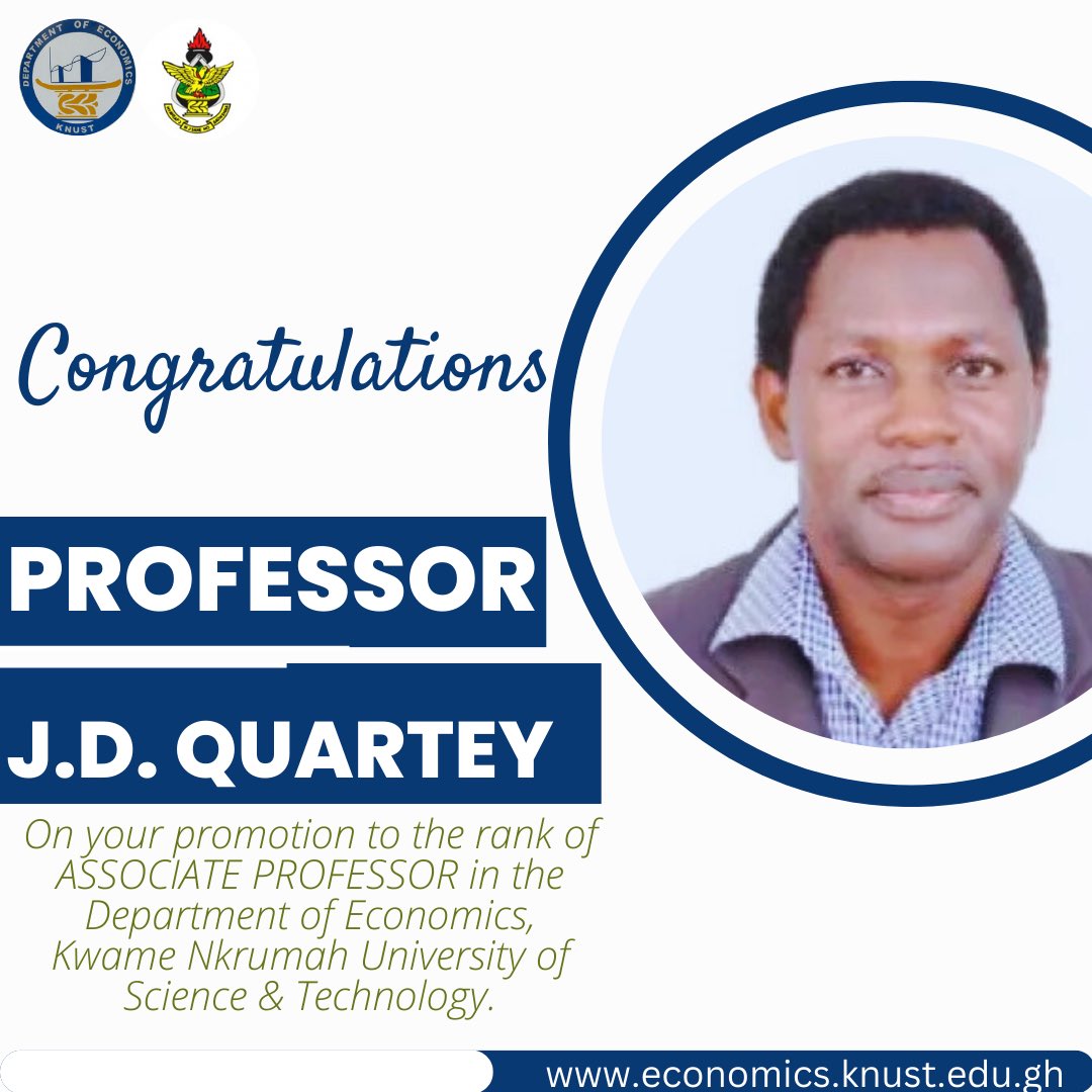 Dept. of Economics, KNUST (@economicsknust) on Twitter photo Congratulations Professor Jonathan D. Quartey on your promotion to the rank of ASSOCIATE PROFESSOR <a href="/KNUSTGH/">Kwame Nkrumah University of Science and Technology</a> <a href="/esaknustgh/">Economics Students' Association - KNUST</a> <a href="/VOICE_of_KNUST/">𝐕𝐎𝐈𝐂𝐄 𝐎𝐅 𝐊𝐍𝐔𝐒𝐓</a> Congratulations Professor Jonathan D. Quartey on your promotion to the rank of ASSOCIATE PROFESSOR <a href="/KNUSTGH/">Kwame Nkrumah University of Science and Technology</a> <a href="/esaknustgh/">Economics Students' Association - KNUST</a> <a href="/VOICE_of_KNUST/">𝐕𝐎𝐈𝐂𝐄 𝐎𝐅 𝐊𝐍𝐔𝐒𝐓</a>