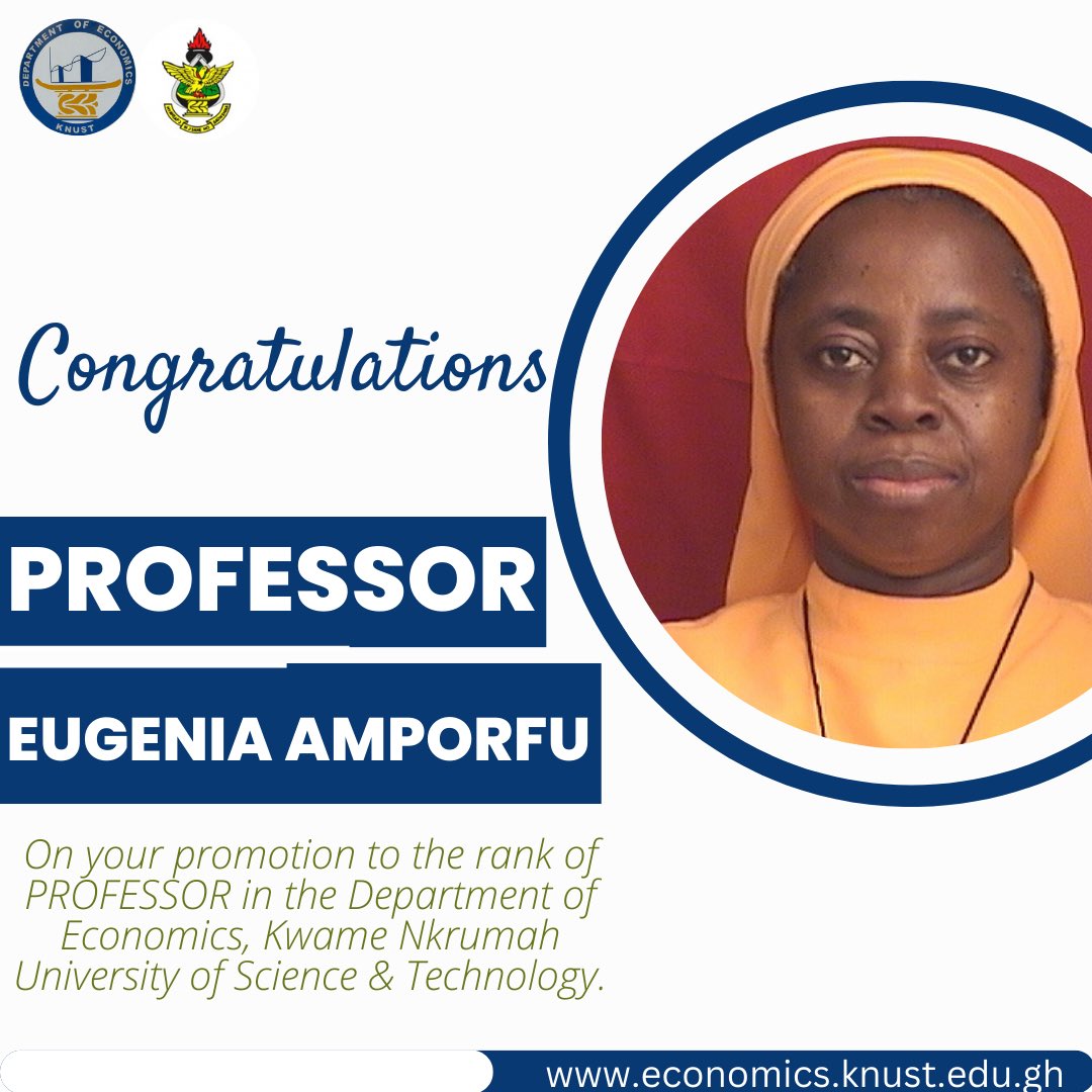 Dept. of Economics, KNUST (@economicsknust) on Twitter photo Congratulations Professor Sr. Eugenia AMPORFU on your promotion to the rank of PROFESSOR <a href="/KNUSTGH/">Kwame Nkrumah University of Science and Technology</a> <a href="/esaknustgh/">Economics Students' Association - KNUST</a> <a href="/VOICE_of_KNUST/">𝐕𝐎𝐈𝐂𝐄 𝐎𝐅 𝐊𝐍𝐔𝐒𝐓</a> Congratulations Professor Sr. Eugenia AMPORFU on your promotion to the rank of PROFESSOR <a href="/KNUSTGH/">Kwame Nkrumah University of Science and Technology</a> <a href="/esaknustgh/">Economics Students' Association - KNUST</a> <a href="/VOICE_of_KNUST/">𝐕𝐎𝐈𝐂𝐄 𝐎𝐅 𝐊𝐍𝐔𝐒𝐓</a>