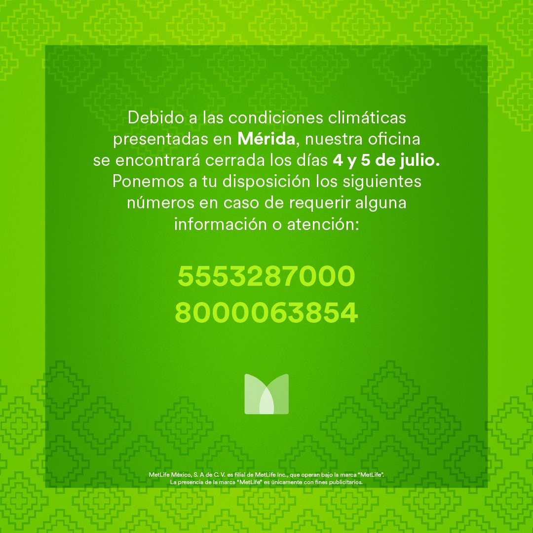 Debido a las condiciones climáticas presentadas en Mérida, nuestra oficina se encontrará cerrada los días 4 y 5 de julio. Ponemos a tu disposición los siguientes números en caso de requerir alguna información o atención:​
5553287000​
8000063854