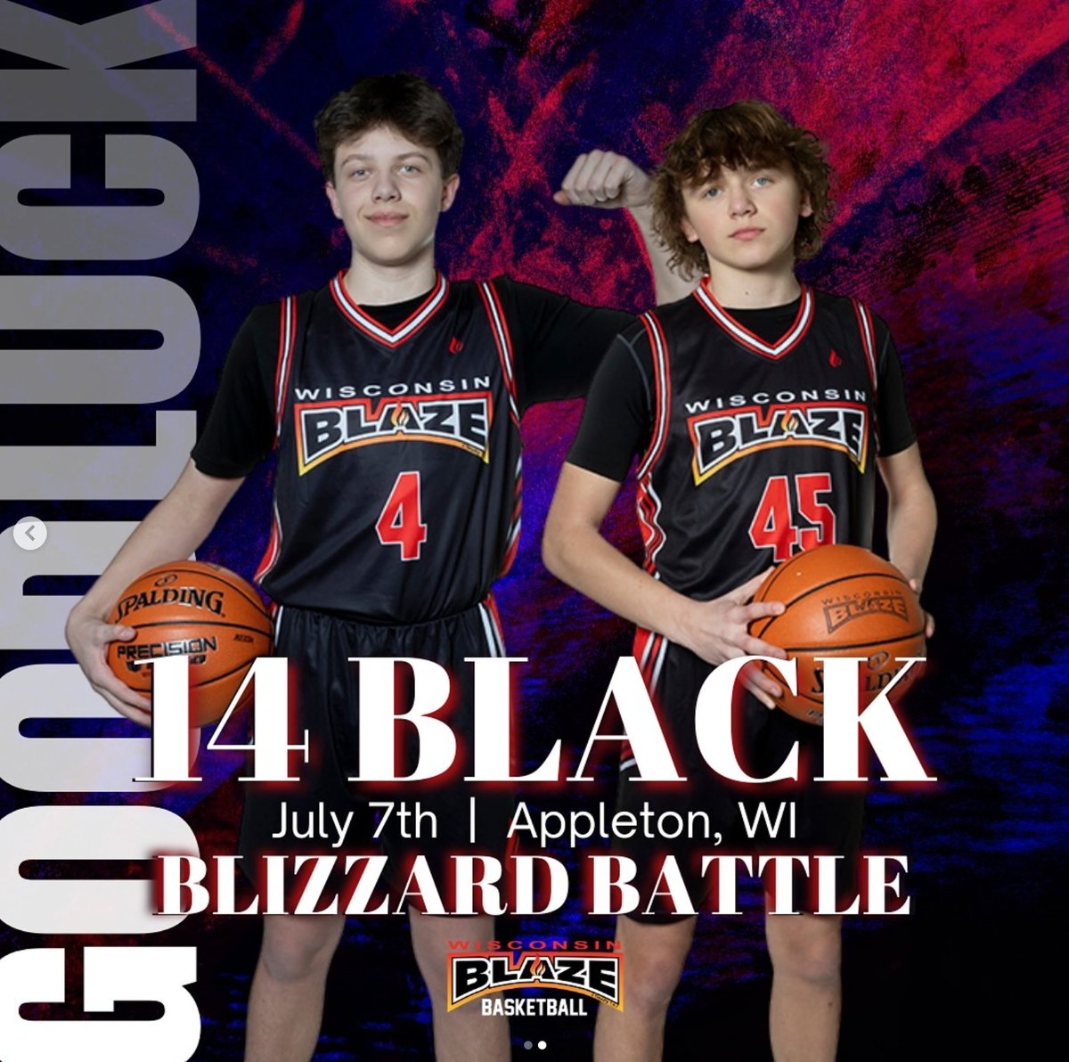 WisconsinBlaze_'s tweet photo. Good luck to the 16u Red and 14u Black boys teams playing this weekend! 🏀 #betheflame #wisconsinblaze https://t.co/eO9MrrR534