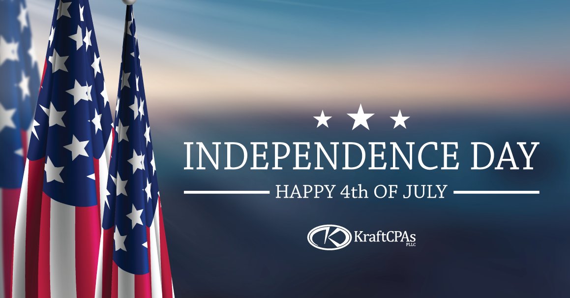 Happy Independence Day! Our offices will be closed on Thursday, July 4, in observance. We wish you a safe and joyful holiday. #July4th #IndependenceDay #KraftCPAs