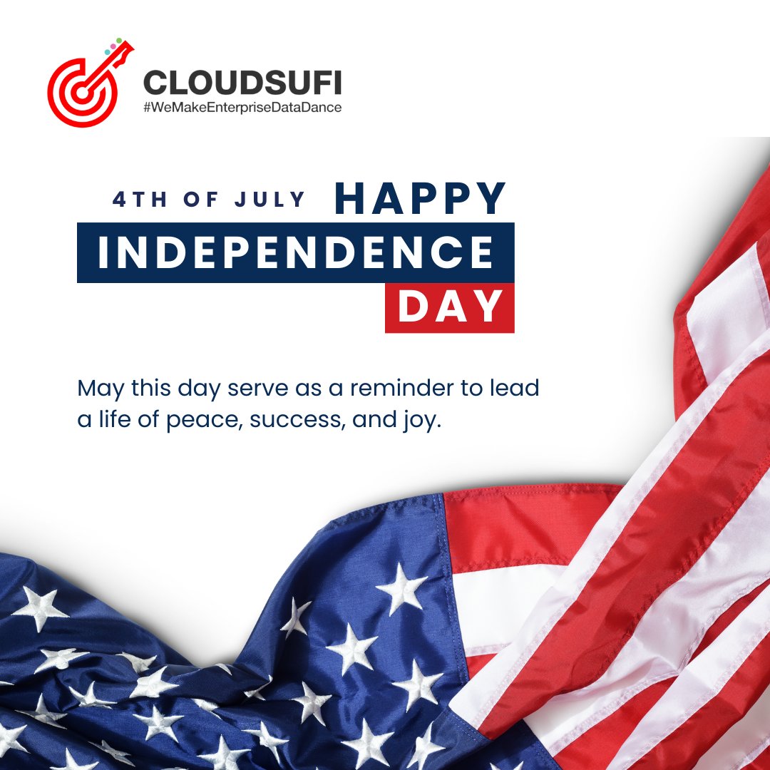 CLOUDSUFI wishes everyone a Happy Independence Day!! 🇺🇸

#CLOUDSUFI #4thofJuly #HappyBirthdayAmerica #HappyIndependenceDay