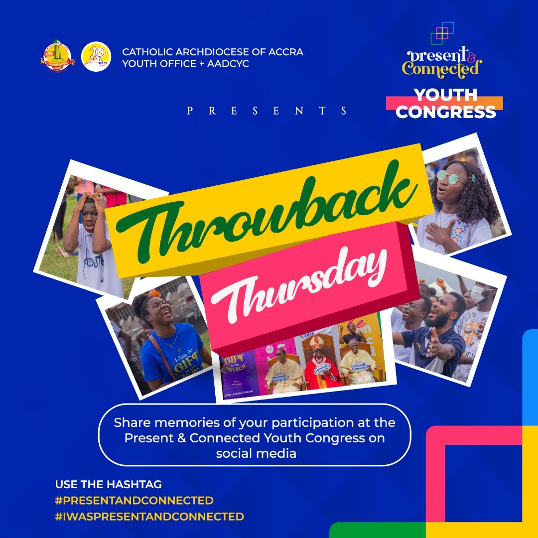 Catholicvibesgh's tweet photo. *THROWBACK THURSDAY ALERT*
Relive the epic moments from our Youth Congress, share your favorite pics with the world and tag us.
Don't forget to add the hashtags
#PresentAndConnected
#IwasPresentAndConnected so we can see your posts and share in the nostalgia. https://t.co/oVbsbNCwUR