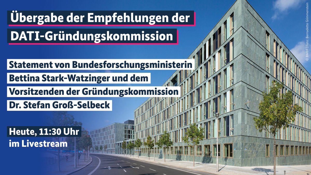 BMBF (@bmbf_bund) on Twitter photo 📝Die #DATI-Gründungskommission übergibt heute ihre Empfehlungen an Bundesforschungsministerin <a href="/starkwatzinger/">Bettina Stark-Watzinger</a>. 🎙️ Die Ministerin gibt dazu ein Live-Statement zusammen mit dem Vorsitzenden der Gründungskommission <a href="/SGrossSelbeck/">Stefan Gross-Selbeck</a>:
⏰ 11:30 Uhr
🌐 bmbf.de/livestream 📝Die #DATI-Gründungskommission übergibt heute ihre Empfehlungen an Bundesforschungsministerin <a href="/starkwatzinger/">Bettina Stark-Watzinger</a>. 🎙️ Die Ministerin gibt dazu ein Live-Statement zusammen mit dem Vorsitzenden der Gründungskommission <a href="/SGrossSelbeck/">Stefan Gross-Selbeck</a>:
⏰ 11:30 Uhr
🌐 bmbf.de/livestream