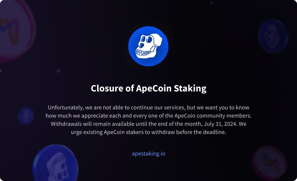ApeCoinStaking.io Closure notice 31 Jul 24 tweet media