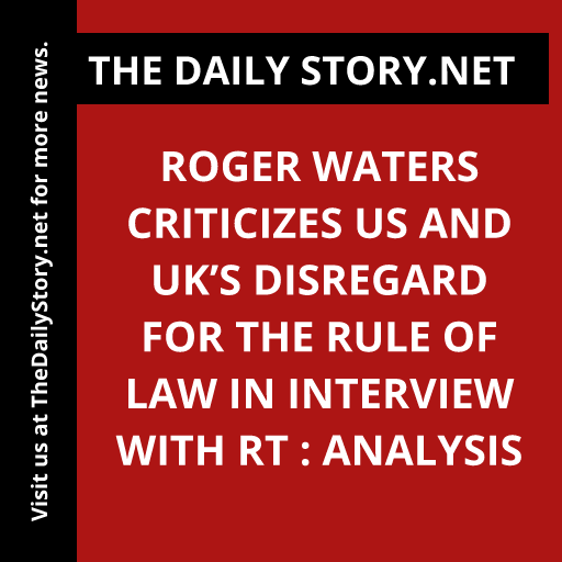 thedailystory_X's tweet image. "Roger Waters shocks with bold interview on RT, slamming US & UK for undermining rule of law. #RogerWaters #RuleofLaw #InterviewAnalysis"
Read more: thedailystory.net/roger-waters-c…
