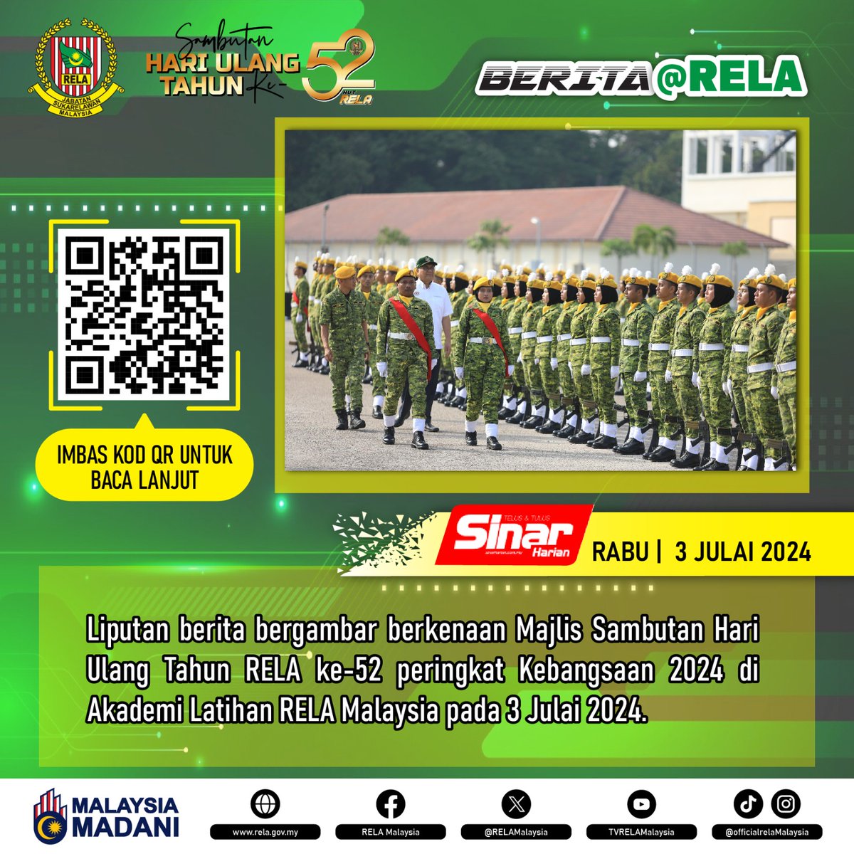 𝗦𝗔𝗠𝗕𝗨𝗧𝗔𝗡 𝗛𝗔𝗥𝗜 𝗨𝗟𝗔𝗡𝗚 𝗧𝗔𝗛𝗨𝗡 𝗥𝗘𝗟𝗔 𝗞𝗘-𝟱𝟮
Sinar Harian | 3 Julai 2024 :
Liputan berita bergambar berkenaan Majlis Sambutan Hari Ulang Tahun RELA Ke-52 Peringkat Kebangsaan 2024 bertempat di Akademi Latihan RELA Malaysia, Sg. Udang, Melaka.