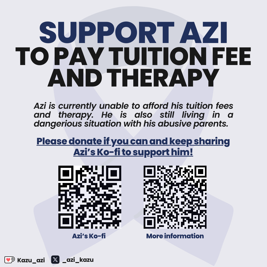 Hello,

B0osting this again since it is been a while since I have received donations.

Again, an endless thank you to those who have already donated, shared, and interacted with my tweet. 🙂

Ko-fi: ko-fi.com/kazu_azi/goal?…