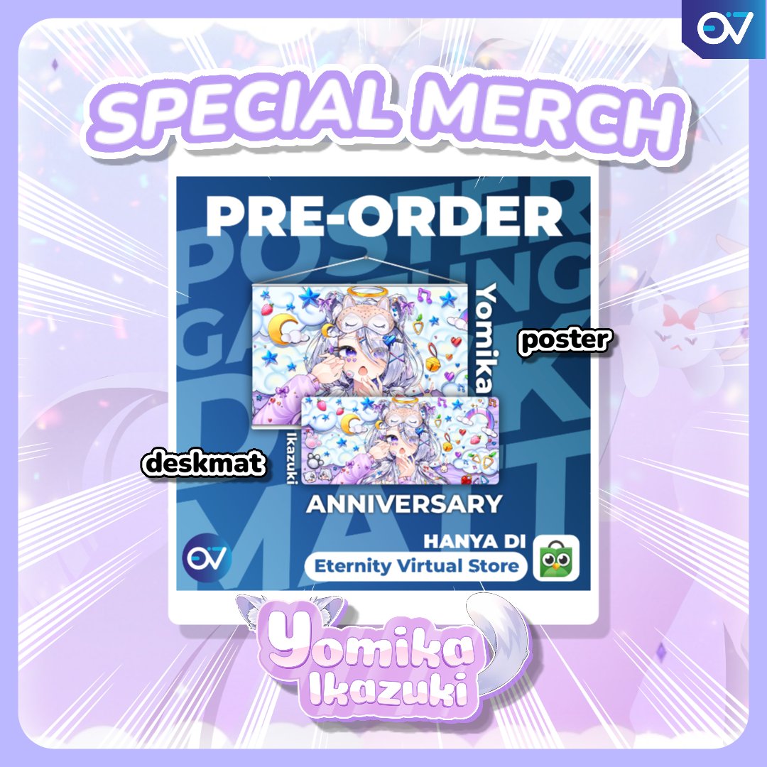 IkazukiYomika's tweet image. ✨𝐀𝐍𝐍𝐈𝐕𝐄𝐑𝐒𝐀𝐑𝐘 𝐒𝐏𝐄𝐒𝐈𝐀𝐋 𝐄𝐃𝐈𝐓𝐈𝐎𝐍 ✨
𝘋𝘦𝘴𝘬𝘮𝘢𝘵 𝘥𝘢𝘯 𝘗𝘰𝘴𝘵𝘦𝘳 𝘎𝘢𝘯𝘵𝘶𝘯𝘨❗

Merch sudah bisa kalian Pre-order dari 𝗦𝗘𝗞𝗔𝗥𝗔𝗡𝗚 hingga tanggal 𝟭𝟳 𝗝𝘂𝗹𝗶 𝟮𝟬𝟮𝟰.

YUK PO di Tokopedia Eternity Official ⬇️
tokopedia.com/eternity-v
#yominfo
