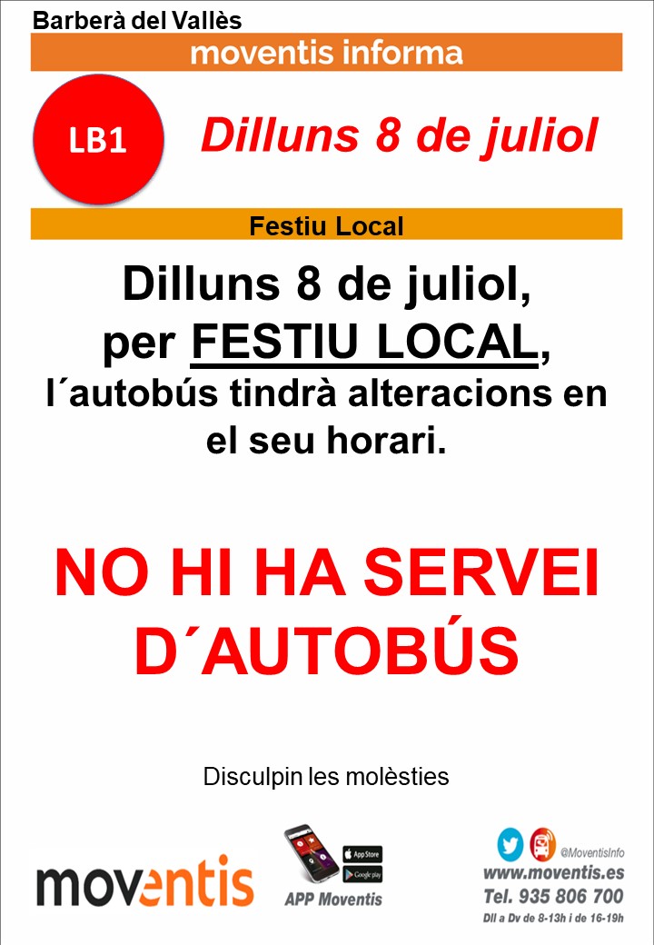 ⚠️🛑Informem BARBERÀ DEL VALLÈS 
📆Dilluns 8 de juliol, la 🚍 #LB1 de #Moventis_SARBUS, ❌NO HI HA SERVEI D´AUTOBÚS ⏳a causa de FESTIU LOCAL. <a href="/ajuntamentbdv/">Ajuntament de Barberà del Vallès</a>

Disculpin les molèsties