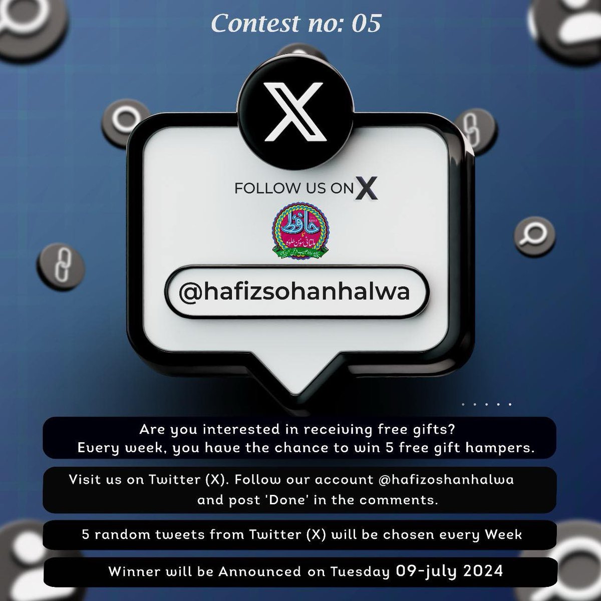 hafizsohanhalwa's tweet photo. 🎁🎁🎁 Winner will be Announced on Tuesday 09th July
Follow us on X (Twitter), Retweet this post on X (Twitter)& Comment #hafizhalwa on this post ON X (Twitter) ! 5 Lucky winners will get a chance to win a Halwa Gift Hamper! 🎁🎁🎁
#hafizsohanhalwa #hafizkamultanisohanhalwa #hafizhalwa 

Contact ☎️= +61 478 1725
https://t.co/SL6iHLoCJG
