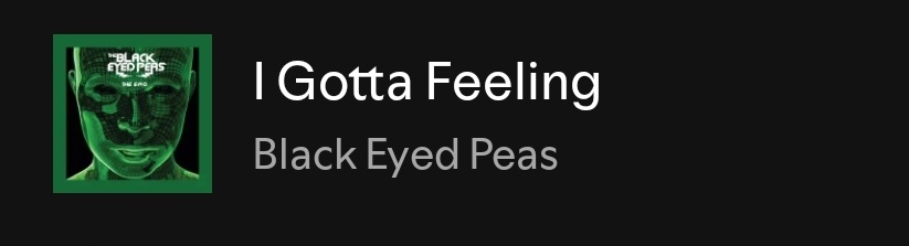 the spelling of this black eyed peas song implies that they simply have to feeling