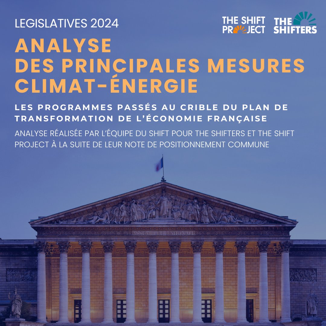 [THREAD] Dans le cadre des élections #législatives de 2024, le Shift Project et <a href="/Les_shifters/">Les Shifters</a> analysent les mesures énergie-climat des principaux partis !

⬇️⬇️