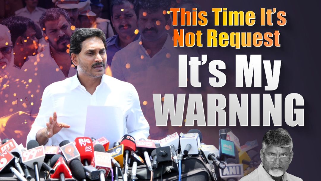 YSRCPBrigade's tweet image. This Time It&apos;s Not Request!!

It&apos;s My WARNING 🥵🔥
