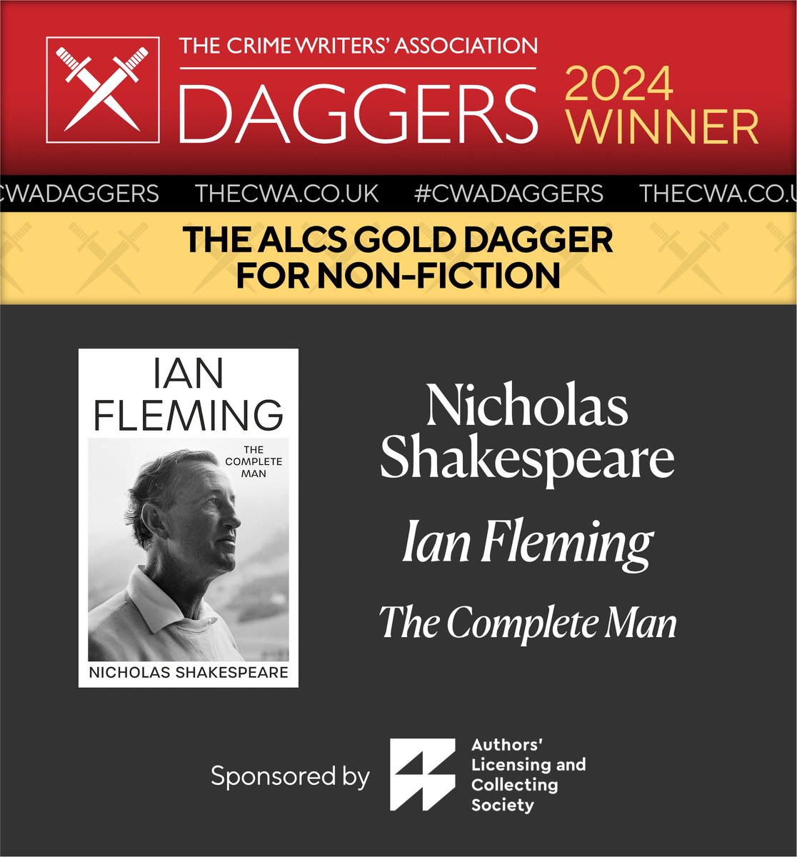 The_CWA's tweet photo. 🗡#CWADaggers
And the ALCS GOLD DAGGER FOR NON-FICTION 2024 WINNER is…
Nicholas Shakespeare, for ‘Ian Fleming: The Complete Man’
(Vintage)
@ALCS_UK https://t.co/HIY0NLU7Ea