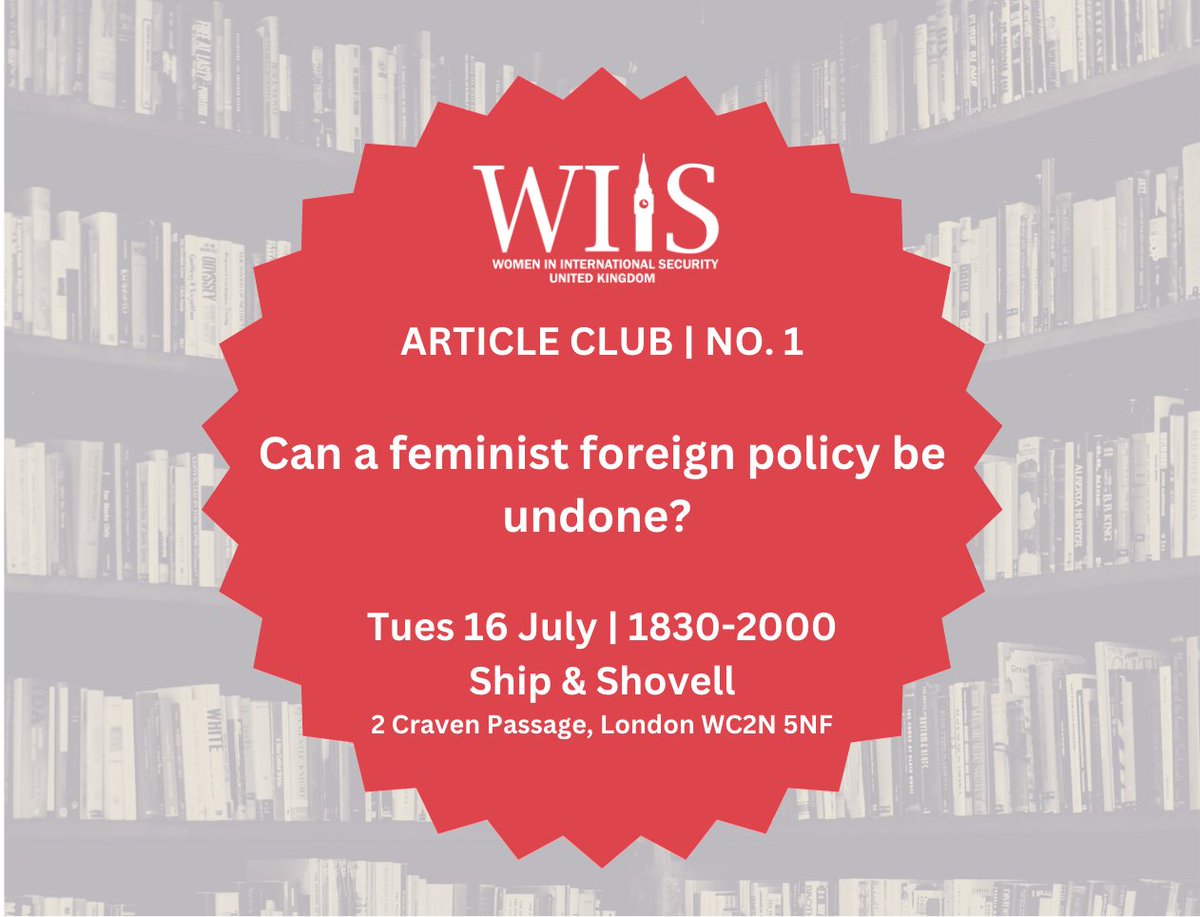 📢 WIIS UK is launching a quarterly Article Club!📢 

📅 Join us on Tues 16 July, 18:30 - 20:00

📚 We will be discussing: <a href="/IAJournal_CH/">International Affairs</a> article ‘Can A Feminist Foreign Policy Be Undone?’ 

Come with your ideas &amp; questions!

🎟 Save your place: eventbrite.co.uk/e/wiis-uk-arti…