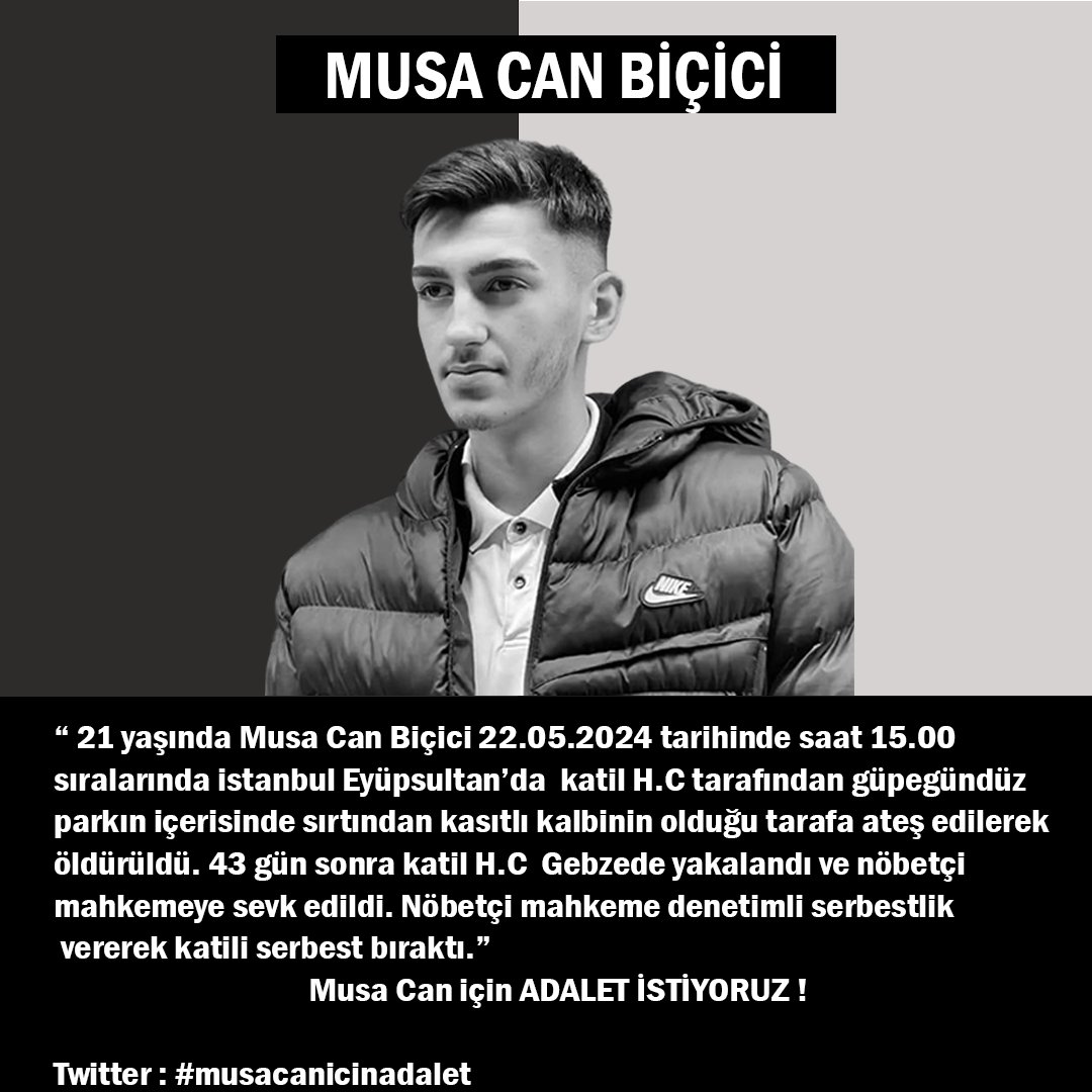 musaicinadalet's tweet photo. MUSA CAN İÇİN ADALET İSTİYORUZ !
@TC_icisleri  @istanbul_EGM @RTErdogan @Eyupsultan_TC @HaberEyupsultan @yilmaztunc  
@adalet_bakanlik  
#ADALET #adaletuyuyor #icisleribakanligi #rte #EGM https://t.co/TshTNKN745