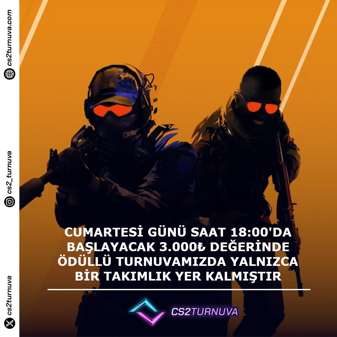 CS2Turnuva's tweet image. cs2turnuva.com adresinden kaydolabilirsiniz, elinizi çabuk tutun!