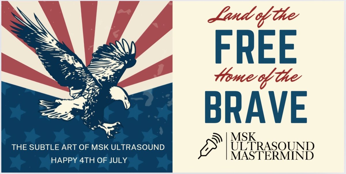 Happy 4th of July
The Subtle Art of MSK Ultrasound
mskusmastermind.com

#mskus #pocus #4thofJuly #IndependenceDay2024