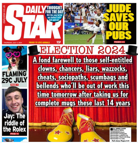 I've never quoted the Daily Star before but this sums it up for me. Don't assume it is in the bag. I remember 1992. Take your ID and vote tacticalvote.co.uk

Normal non-political stuff will resume tomorrow.