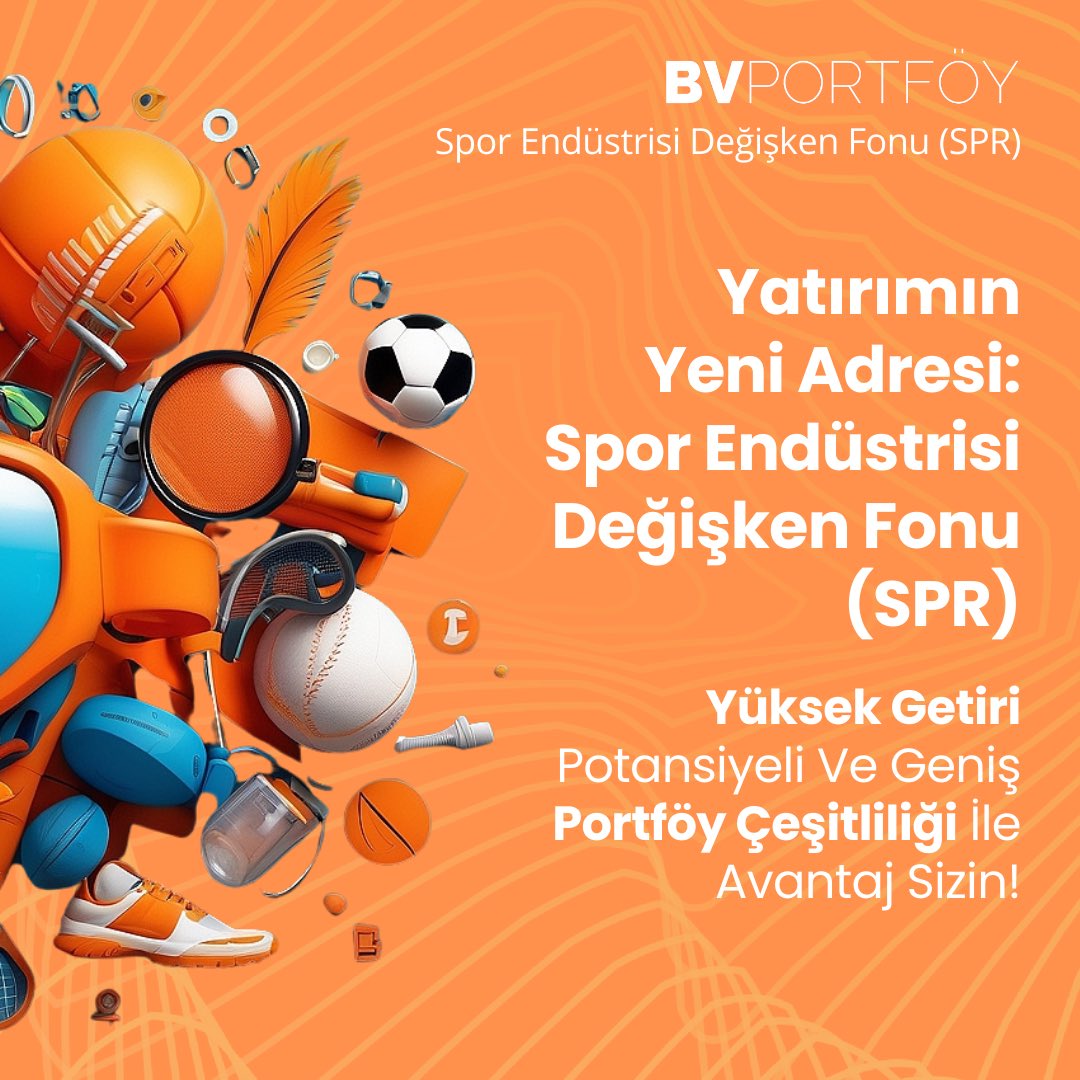 🎯 Yatırımın Yeni Adresi: Spor Endüstrisi Değişken Fonu (SPR)! ⚽

🏆Yatırımcılar için, spor endüstrisinin rüzgarlarından yararlanmak üzere spor dünyasının önde gelen spor ligleri ile kulüplerine ve şirketlerine yatırım yapma fırsatı Türkiye’de ilk defa BV Portföy Spor Endüstrisi